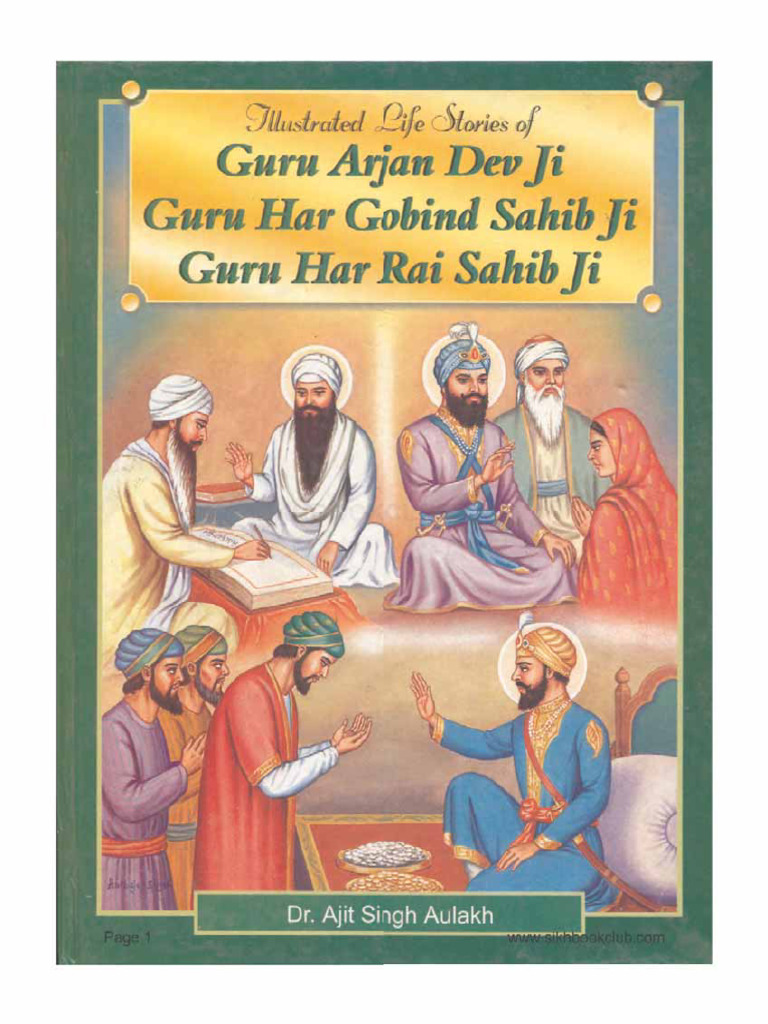 Illustrated Life Stories of Guru Arjan Dev Ji Guru Har Gobind Sahib Ji ...