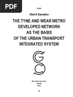 Download Samoilov GK THE TYNE AND WEAR METRO DEVELOPED NETWORK AS THE BASIS OF THE URBAN TRANSPORT INTEGRATED SYSTEM by Gleb KSamoilov SN103217898 doc pdf