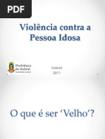 Violência contra a Pessoa Idosa I