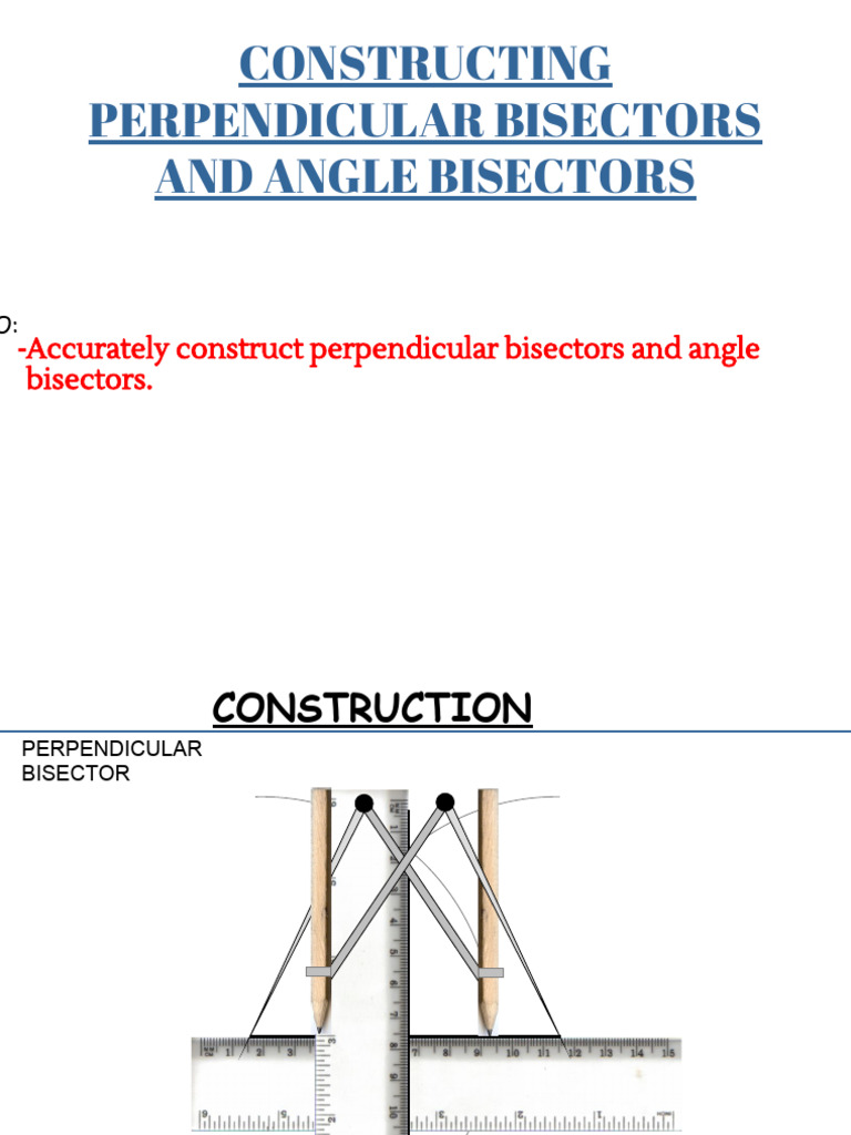 14Construction - Perpendicular and Angle Bisectors | PDF