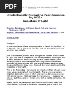 Unintentionally Misleading, Fear-Engendering NDE - Impostors of Light