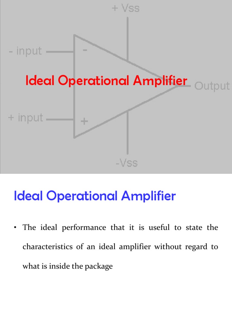 Ideal Characteristics and Applications of the Operational Amplifier