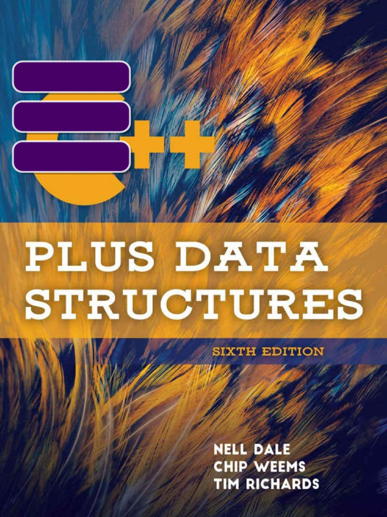 C Plus Data Structures 6th Nell Dale amp; Chip Weems amp; Tim Richards ...