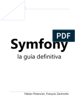 Symfony 1.0. La Guía Definitiva. Fabien Potencier, François Zaninotto