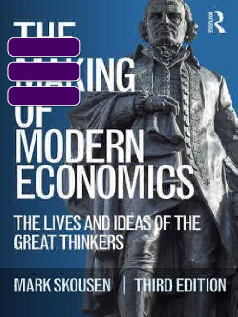 The Making of Modern Economics The Lives and Ideas of the Great Thinkers Mark Skousen Ebook | PDF