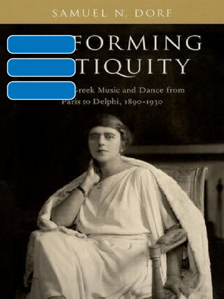 Performing Antiquity: Ancient Greek Music and Dance from Paris to ...