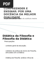 COMPREENDER E ENSINAR  - POR UMA DOCÊNCIA DA MELHOR QUALIDADE