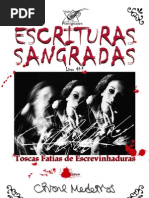 Escrituras Sangradas de Civone Medeiros, Livro1 - Toscas Fatias de Escrevinhaduras