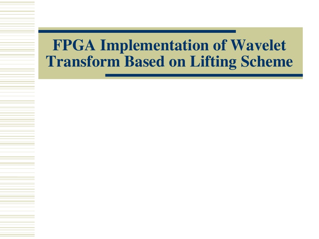FPGA Wavelet Transform via Lifting Scheme | PDF | Data Compression ...