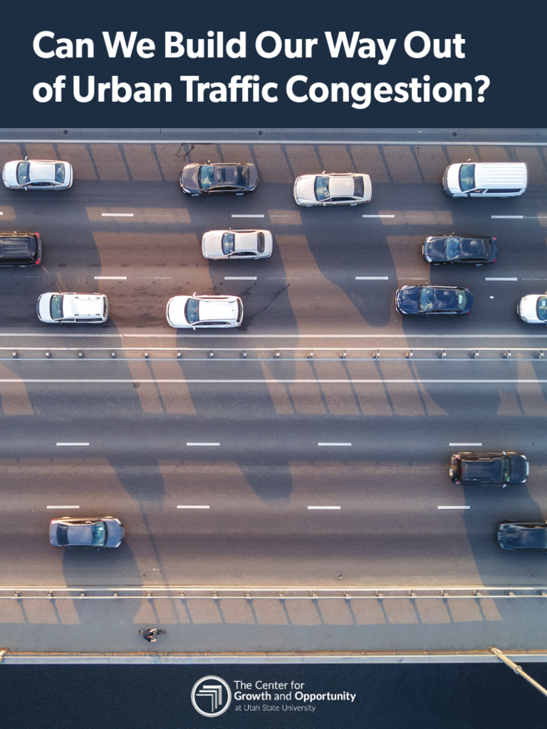 Can We Build Our Way Out of Urban Traffic Congestion | PDF | Traffic ...