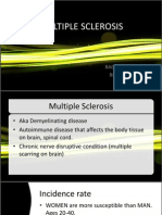 Multiple Sclerosis: BAGABALDO, Fe Pamela BEATO, Maria Lourdes FOJAS, Jerus