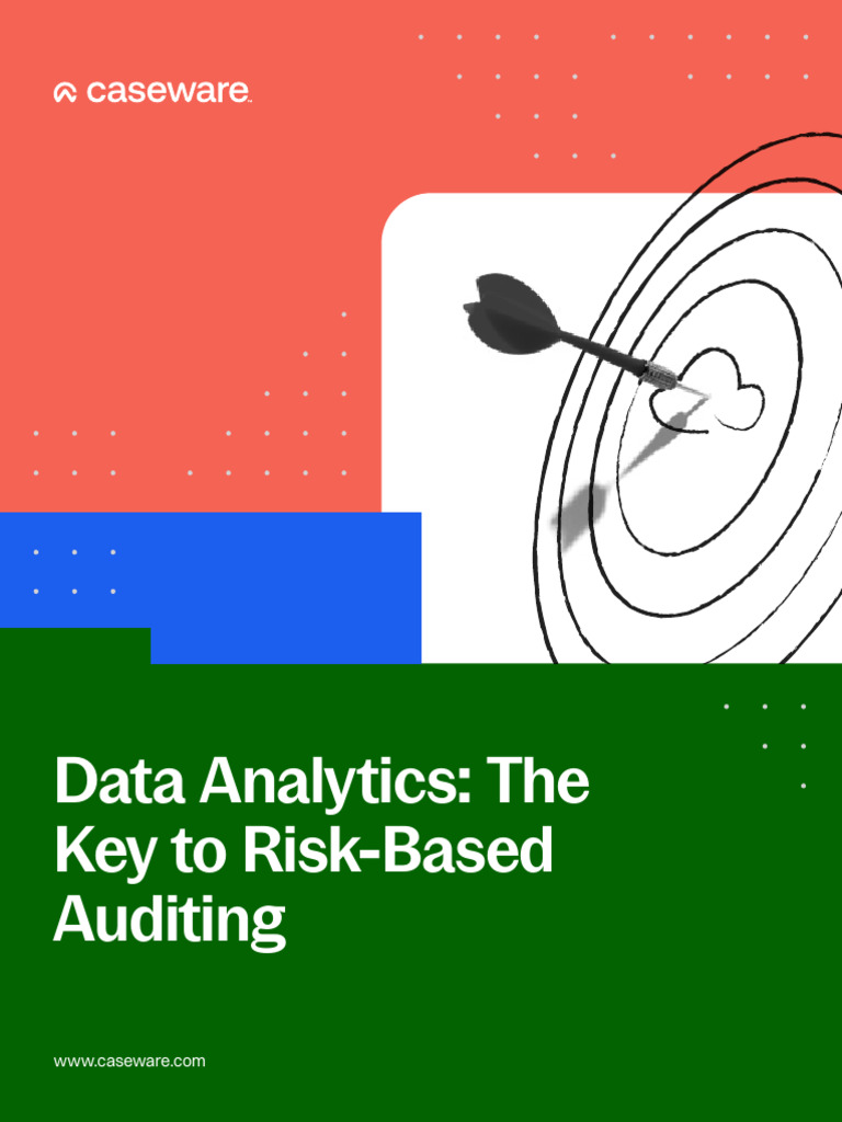 Data Analytics The Key To Risk Based Auditing | PDF | Audit | Data Analysis