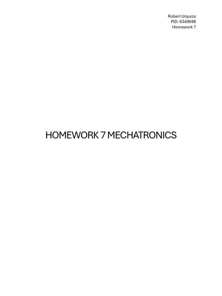 Homework 7 Mechatronics | PDF | Manufactured Goods | Computer Engineering