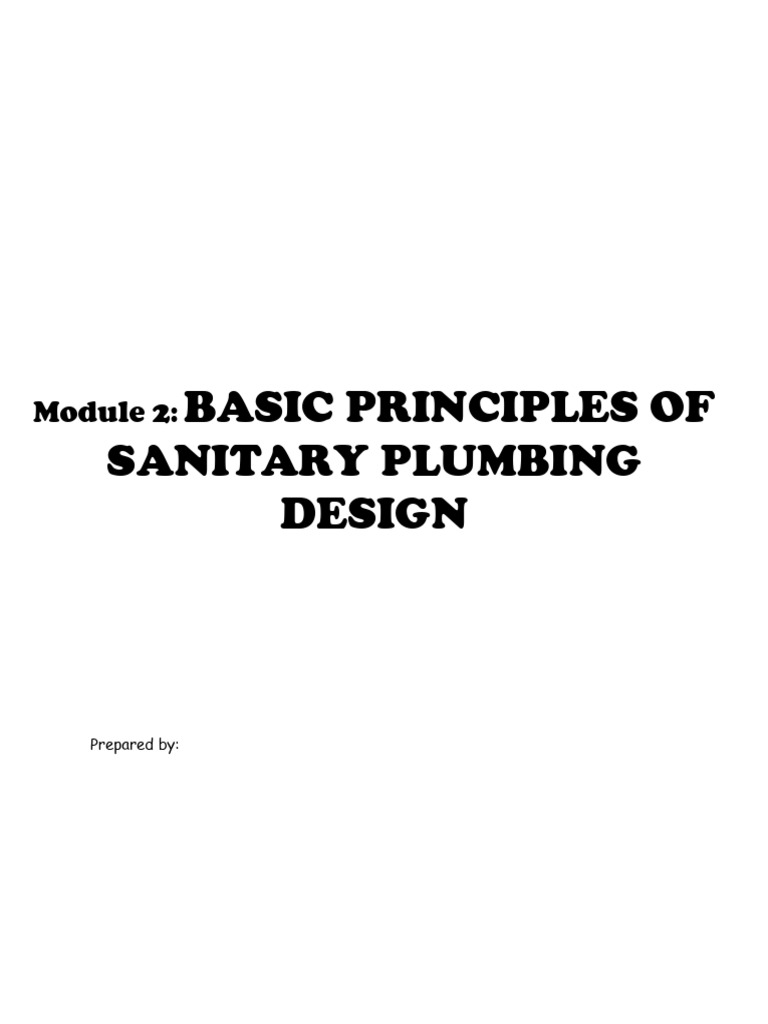 Module 2 Basic Principles of Sanitary and Plumbing Design | PDF