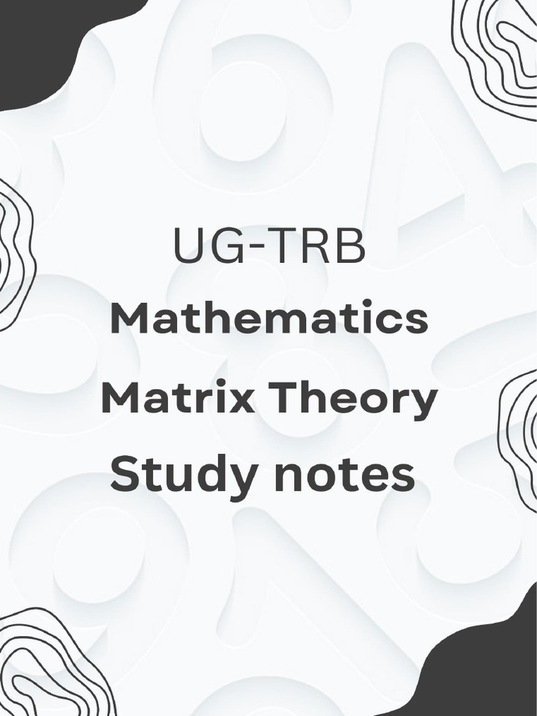 UG TRB Maths Matrix Theory Study Notes | PDF | Matrix (Mathematics ...