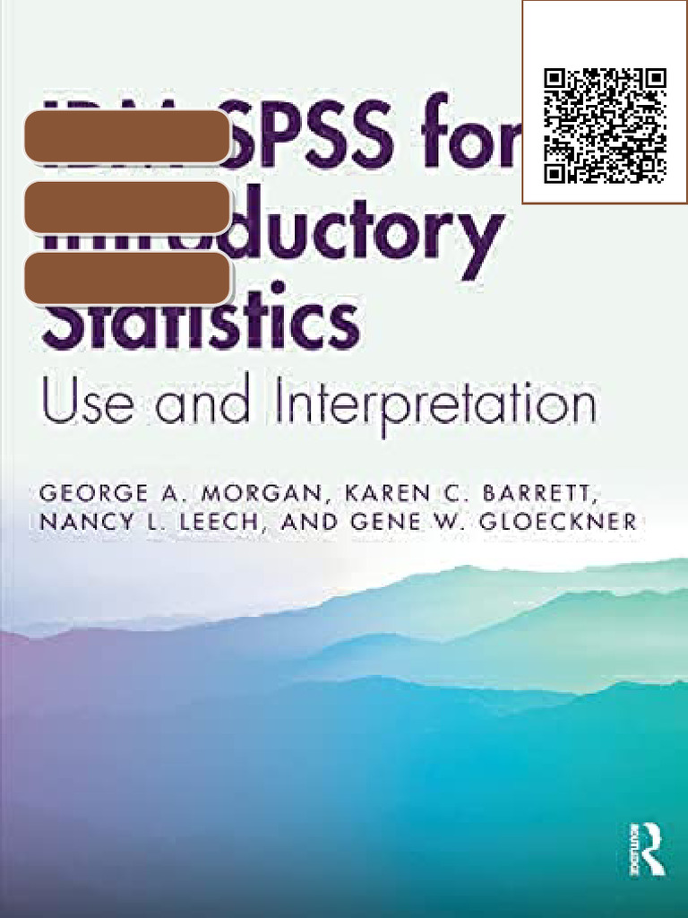 IBM SPSS for Introductory Statistics Use and Interpretation Sixth ...