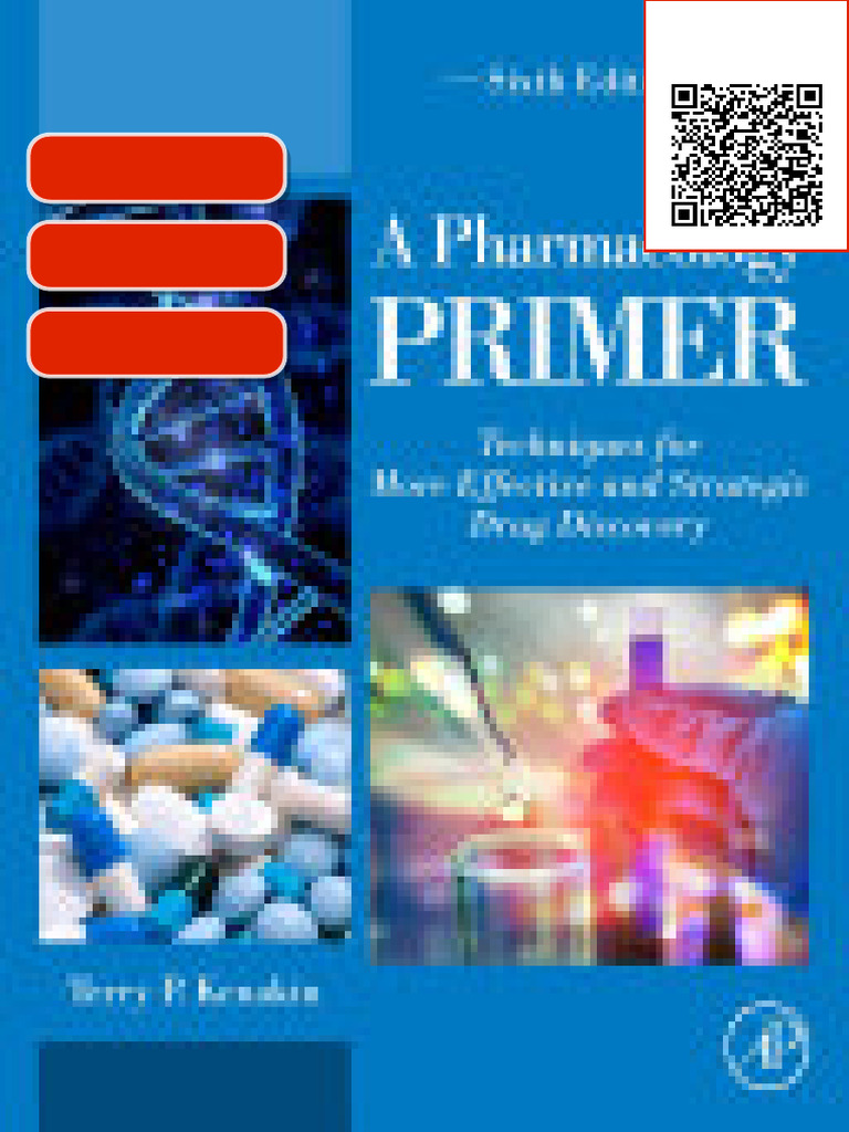A Pharmacology Primer: Techniques for More Effective and Strategic Drug ...
