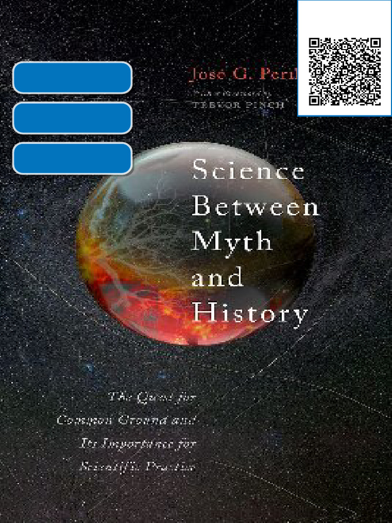 Download Ebook Science Between Myth and History: The Quest for Common ...