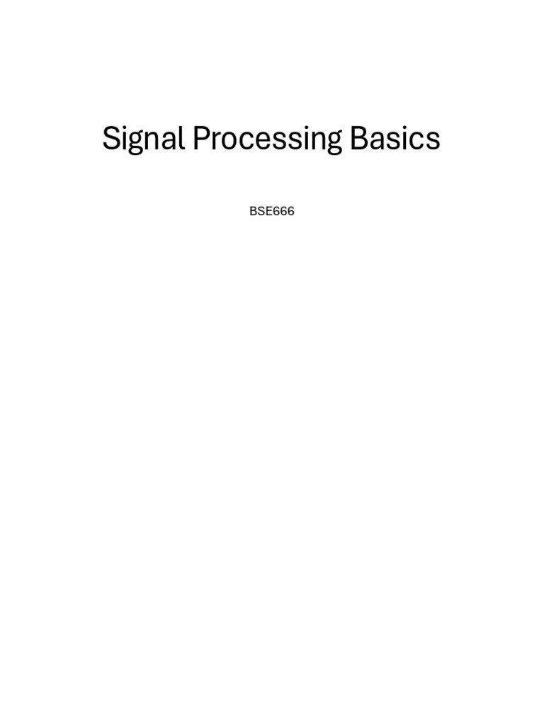 Signal Processing Basics_bf7982b3 8267 452c a949 42fc8bb8dc82 | PDF ...