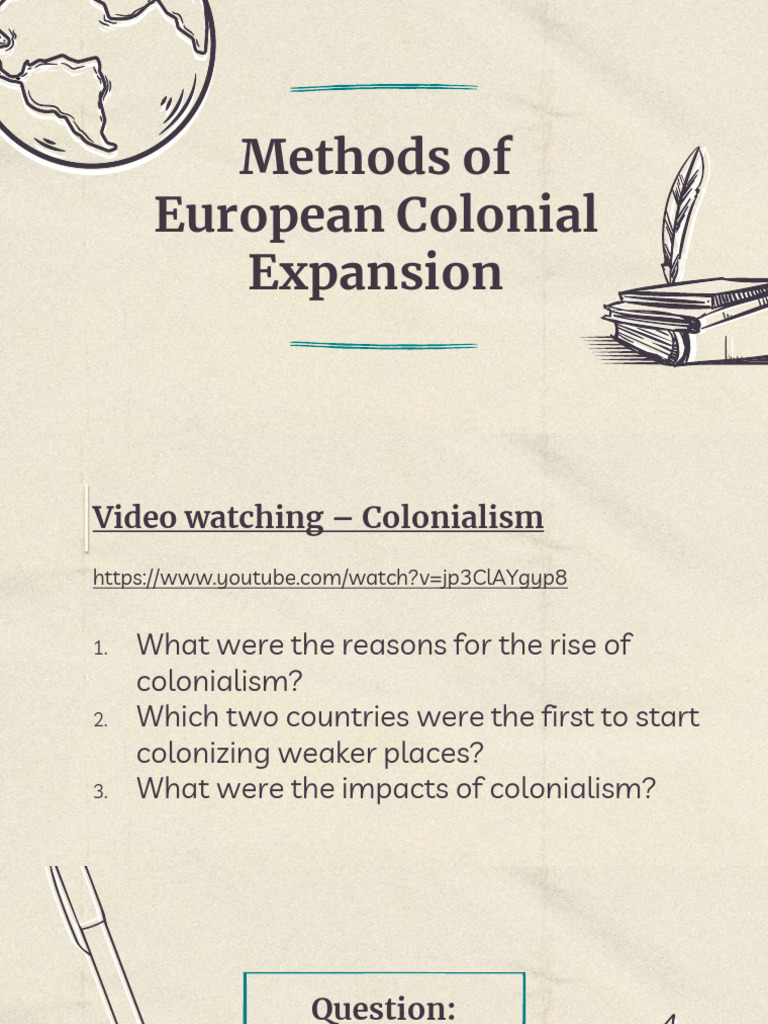Part 2 - Methods of European Colonial Expansion (Updated Jan 2026) | PDF