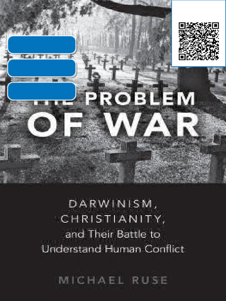 The Problem of War: Darwinism, Christianity, and Their Battle to ...