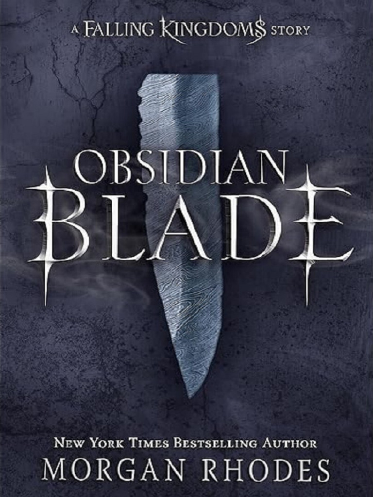 6.5. Obsidian Blade - Morgan Rhodes | PDF