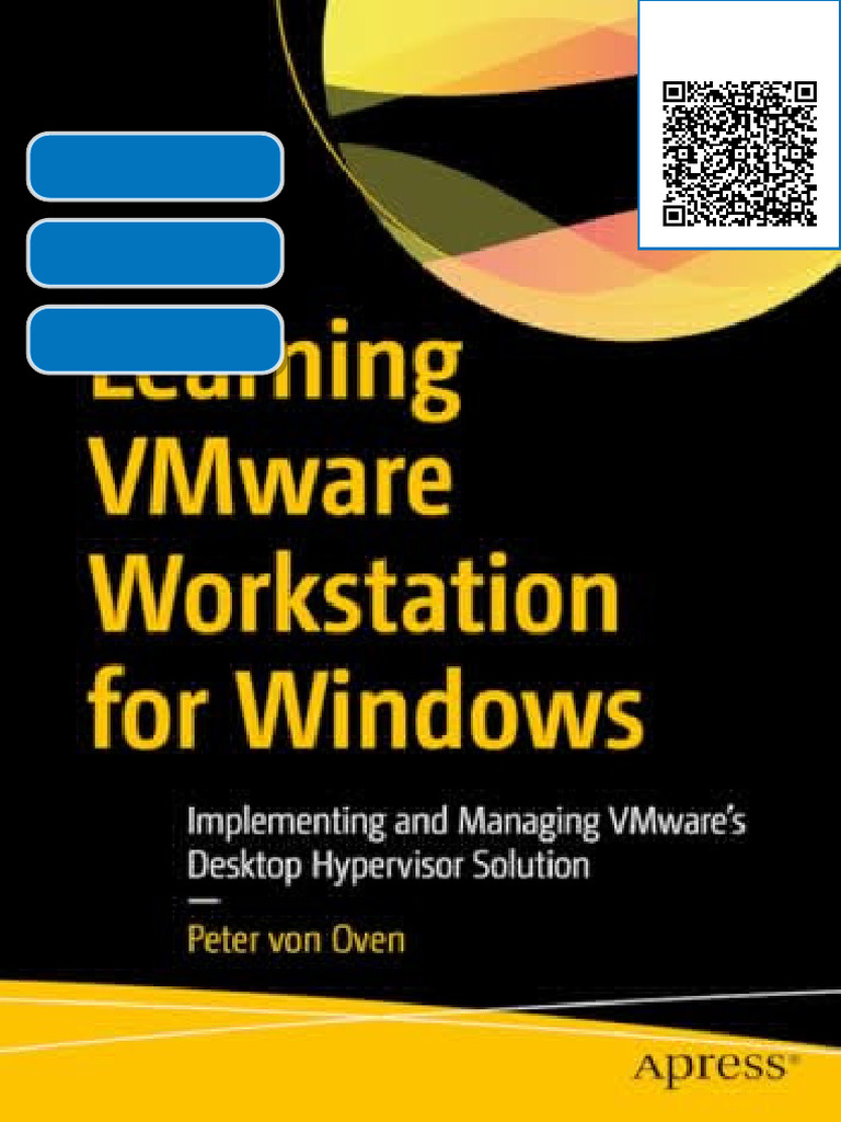Learning VMware Workstation For Windows: Implementing and Managing ...