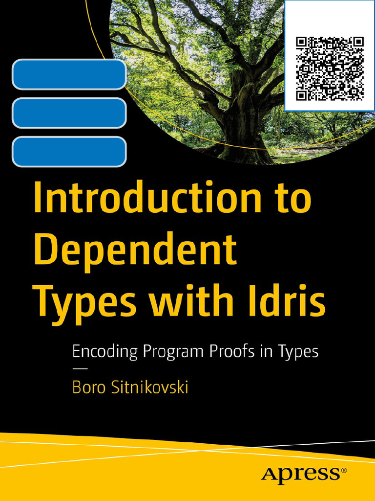 Download Ebook Introduction to Dependent Types with Idris: Encoding ...