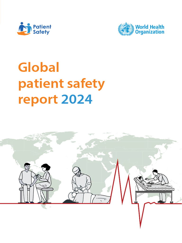 2024 WHO Global Patient Safety Report | PDF | Patient Safety | Safety