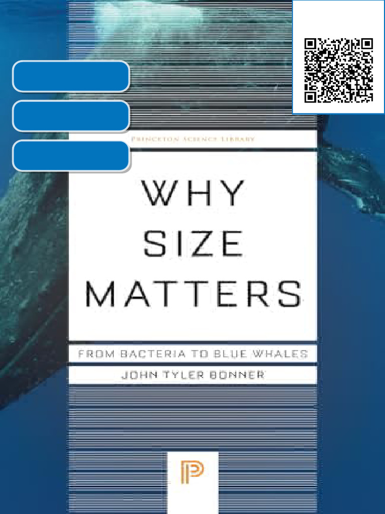 Ebook Why Size Matters: From Bacteria to Blue Whales Princeton Science ...