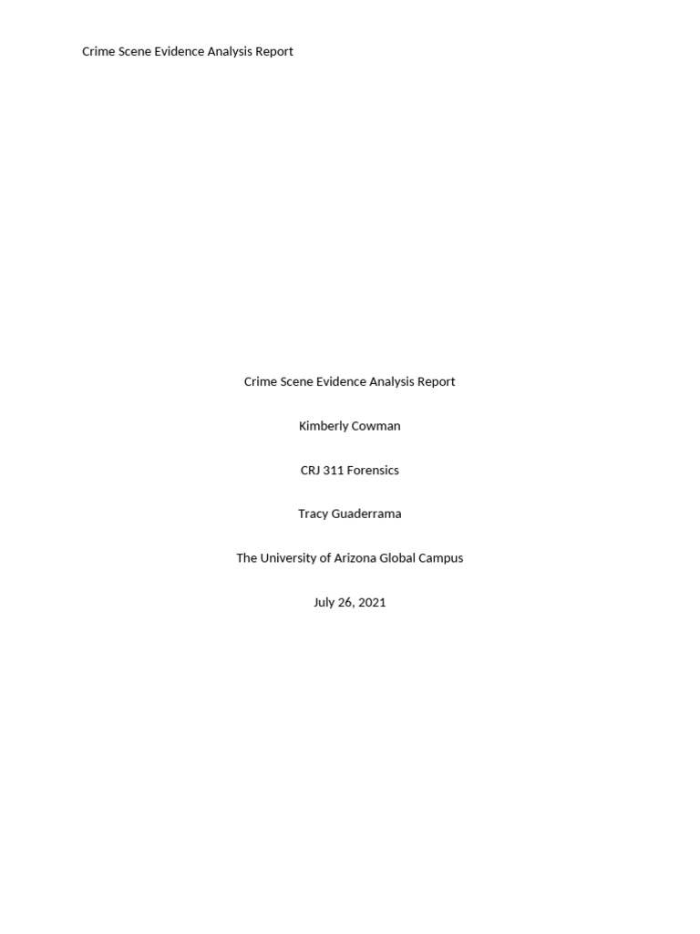Crime Scene Evidence Analysis Report Crime Scene Evidence Analysis ...