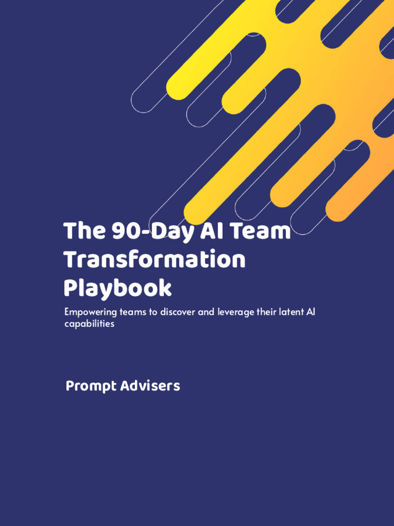The 90 Day AI Playbook | PDF | Artificial Intelligence | Intelligence ...
