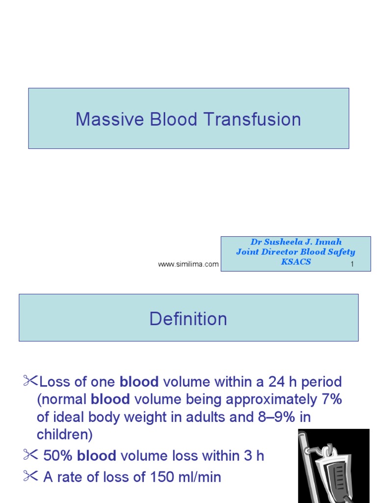 WHAT IS CONSIDERED A MASSIVE BLOOD TRANSFUSION intelligence overview