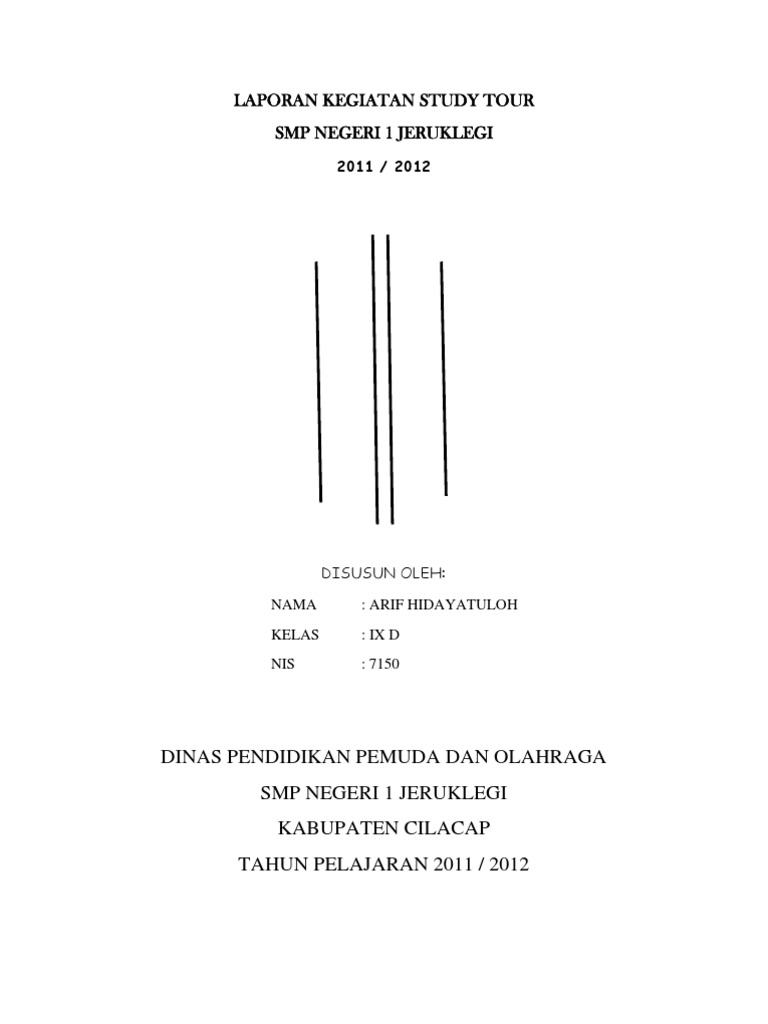 Contoh Laporan Perjalanan Study Tour Smp - Kumpulan Contoh Laporan