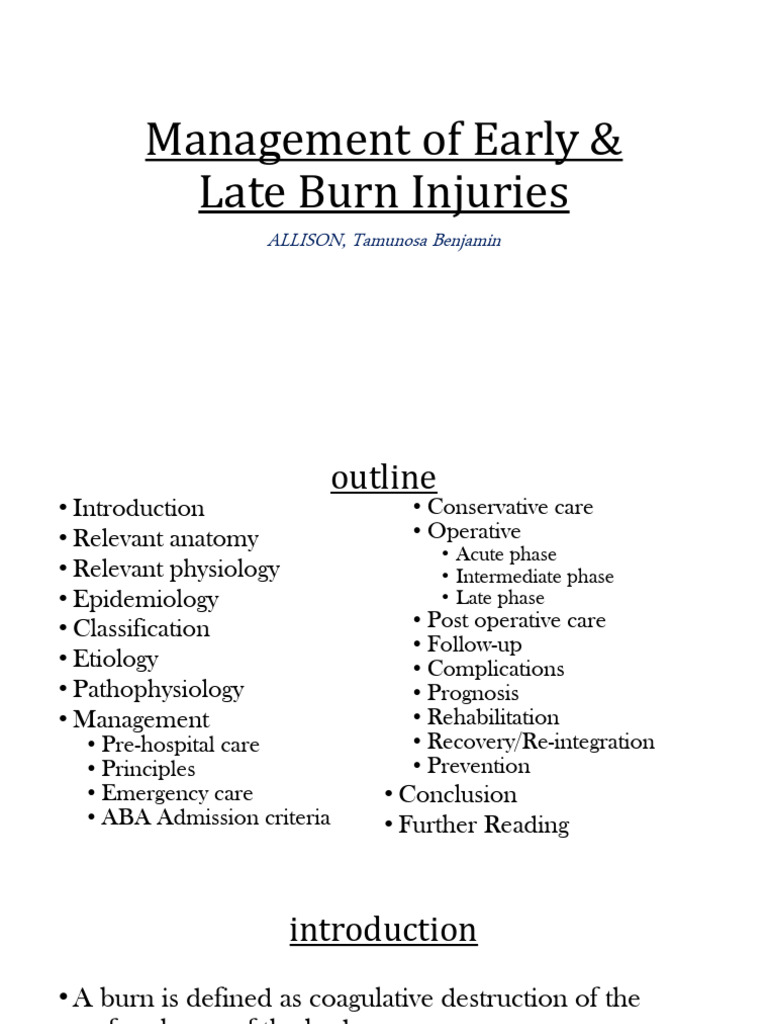 Management of Early ^0 Late Burn Injuries | PDF | Burn | Surgery