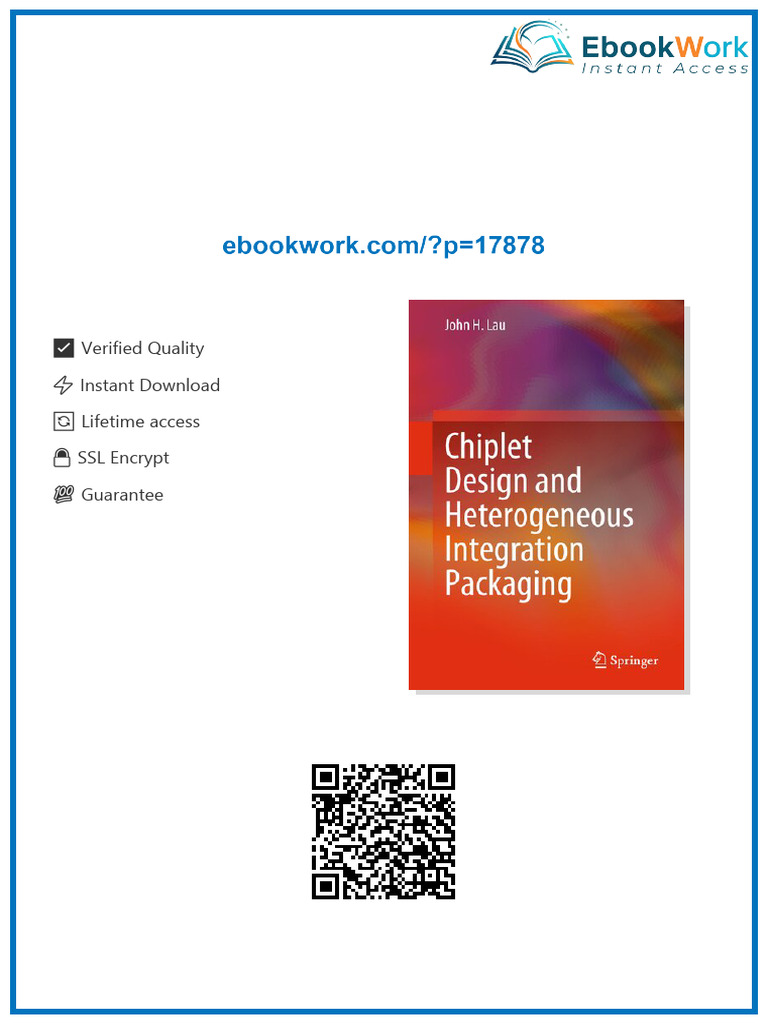 Chiplet Design and Heterogeneous Integration Packaging John H. Lau ...