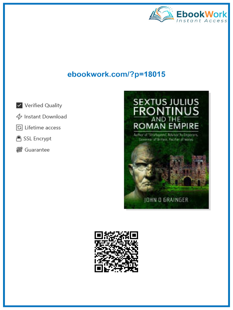 Sextus Julius Frontinus and the Roman Empire John D. Grainger online ...