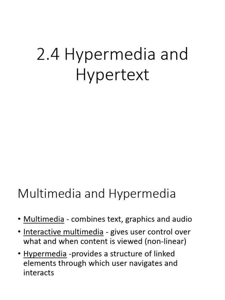2.4 Hypermedia and Hyper Text | PDF | Hypertext | World Wide Web