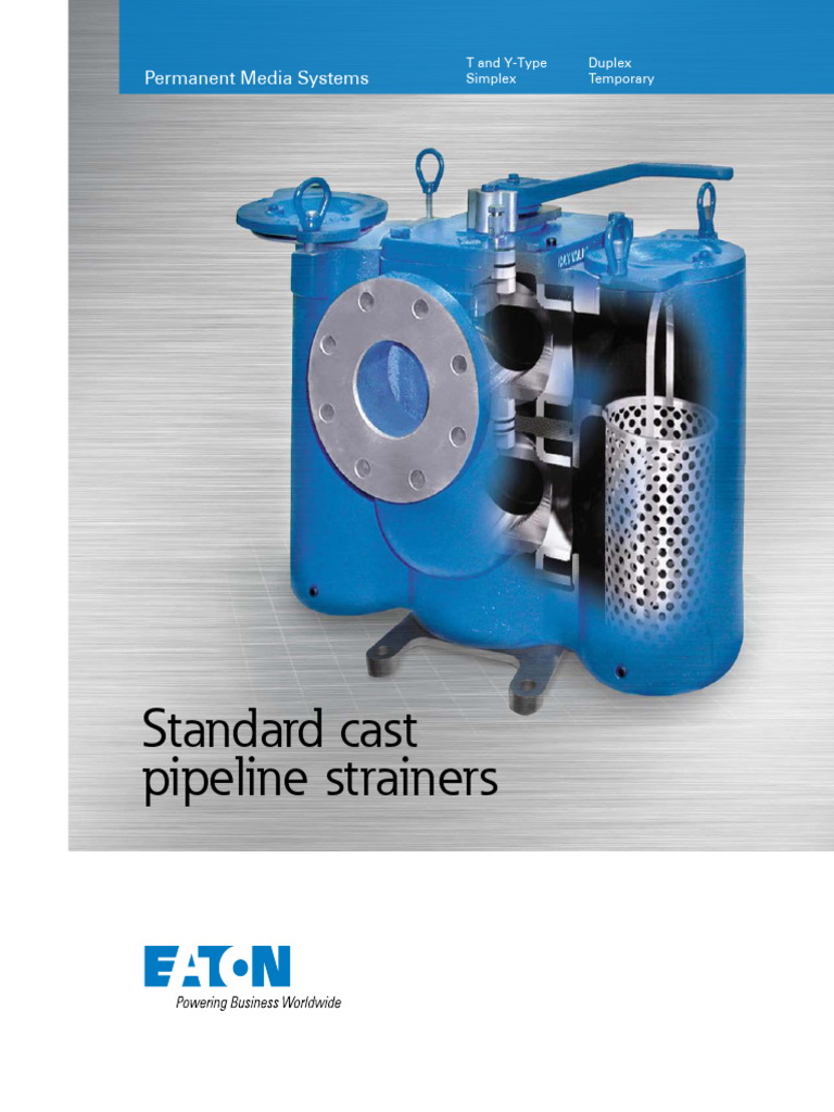 Eaton Standard Cast Pipeline Strainer Brochure US LowRes | PDF | Valve ...