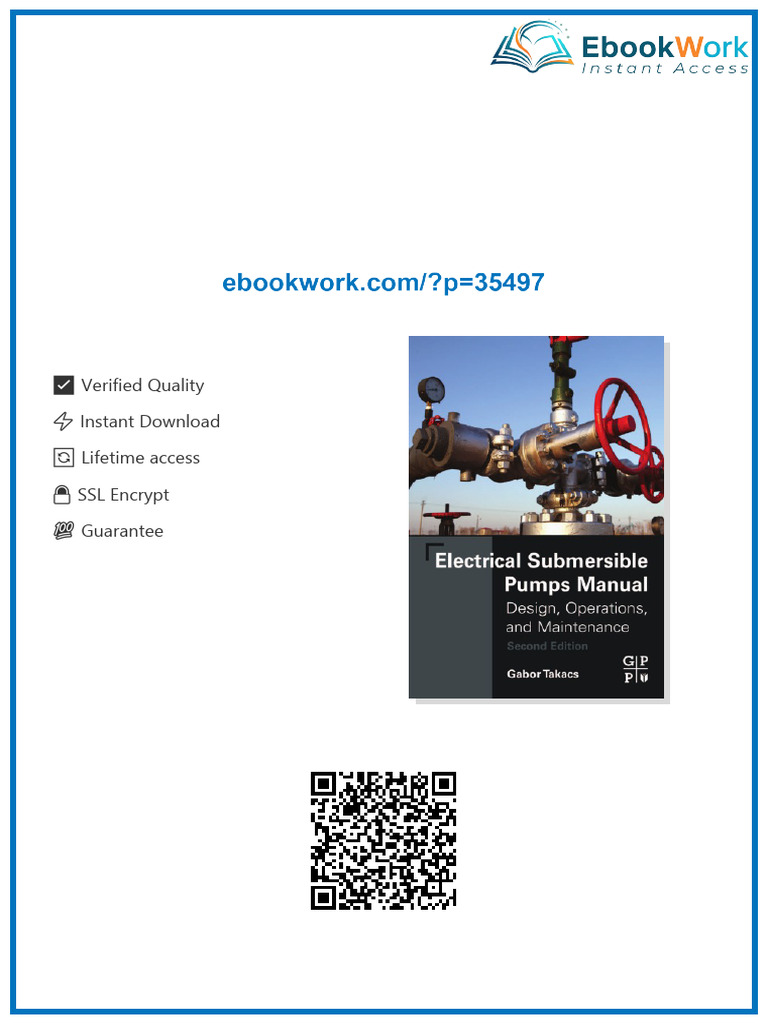 Electrical submersible pumps manual: design, operations, and maintenance Second Edition Takács ...