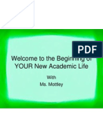 Welcome To The Beginning of YOUR New Academic Life: With Ms. Mottley