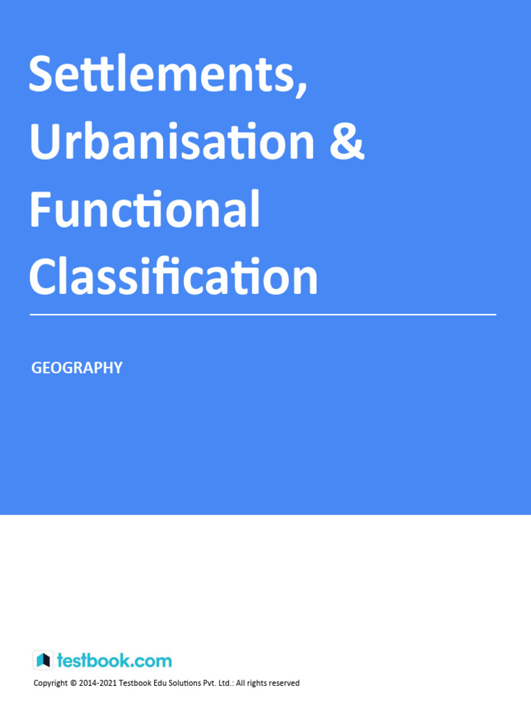 Settlements, Urbanisation & Functional Classification - Study Notes ...