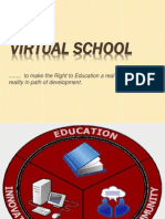Virtual School: ........ To Make The Right To Education A Real Right and Include Reality in Path of Development