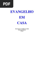 Evangelho em Casa (psicografia Chico Xavier - espírito Meimei)