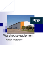 Warehouse Equipment: Raktári Felszerelés