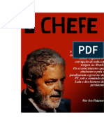 O+Chefe+ +O+Livro+Proibido+Sobre+Lula Ivo+Patarra
