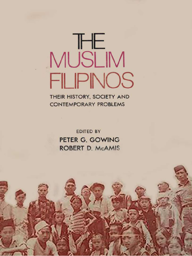 The Muslim Filipinos Peter Gowing Robert Amis 063520 082046 | PDF
