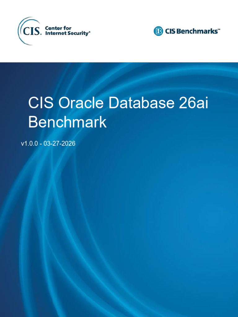 CIS Oracle Database 26ai Benchmark v1.0.0 | PDF | Databases ...