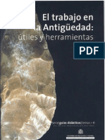 El Trabajo en La Antiguedad Utiles y Herramientas Serie Guias Didacticas Del Museo Arqueologico Nacional 6