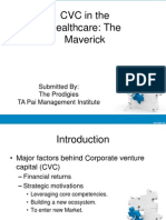 CVC in The Healthcare: The Maverick: Submitted By: The Prodigies TA Pai Management Institute